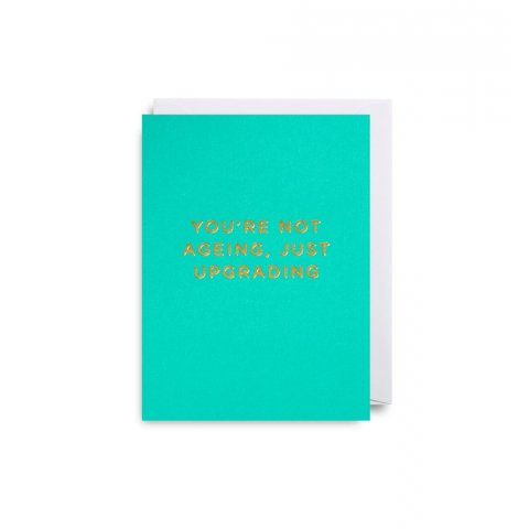 Mini greeting card Lagom Design 90 x 120 mm, You're Not Ageing