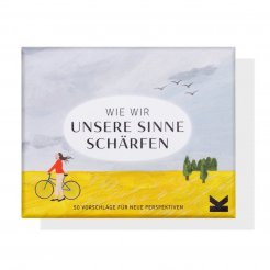 Laurence King Verlag Wie wir unsere Sinne schärfen