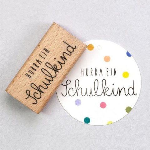 Sello con motivo de madera, Typo Hurra ein Schulkind, tamaño del motivo = 70 x 25 mm